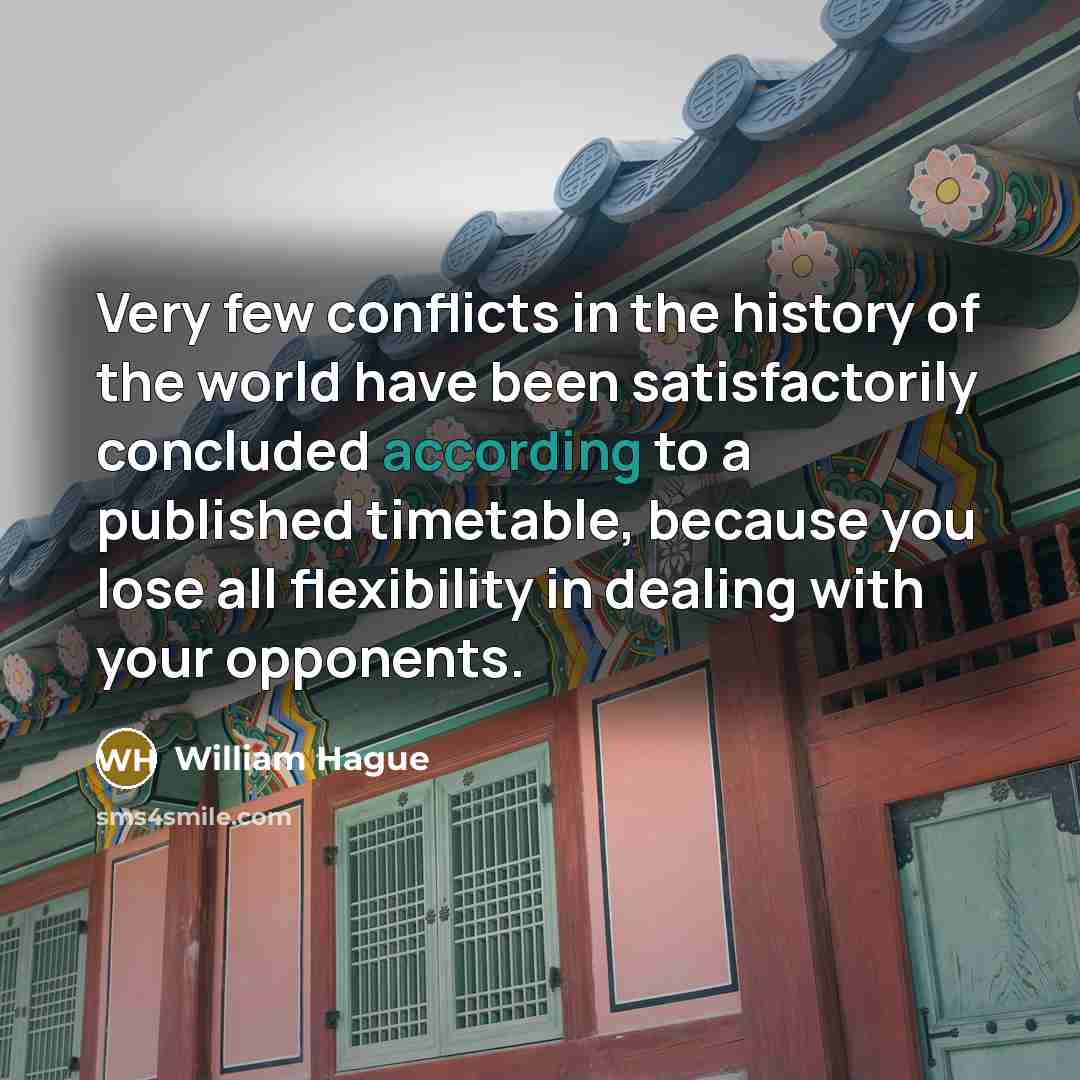 “Very few conflicts in the history of the world have…” quote by William Hague