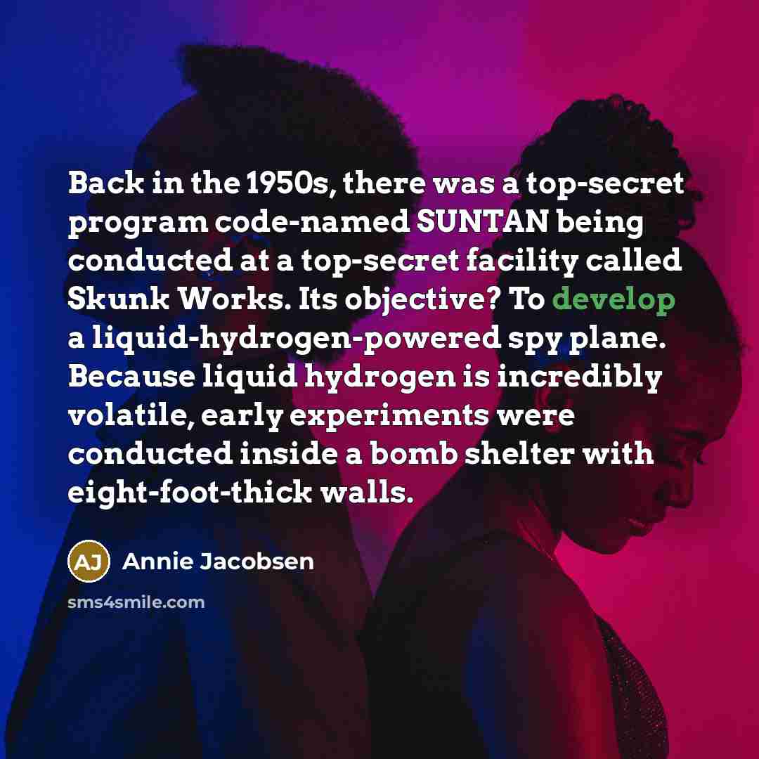“Back in the 1950s, there was a top-secret program code-named…” quote by Annie Jacobsen