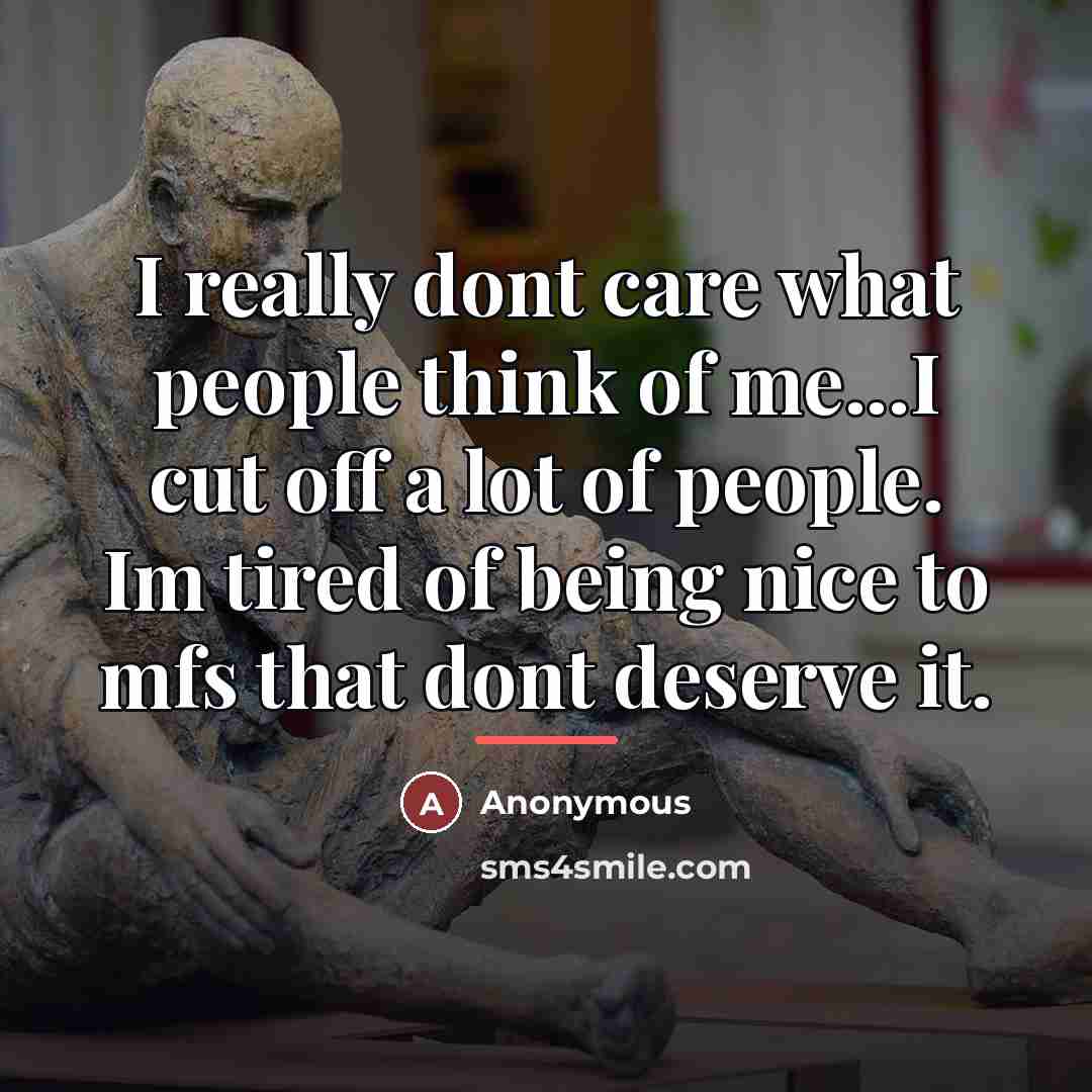 “I really dont care what people think of me...I cut…” quote by Anonymous