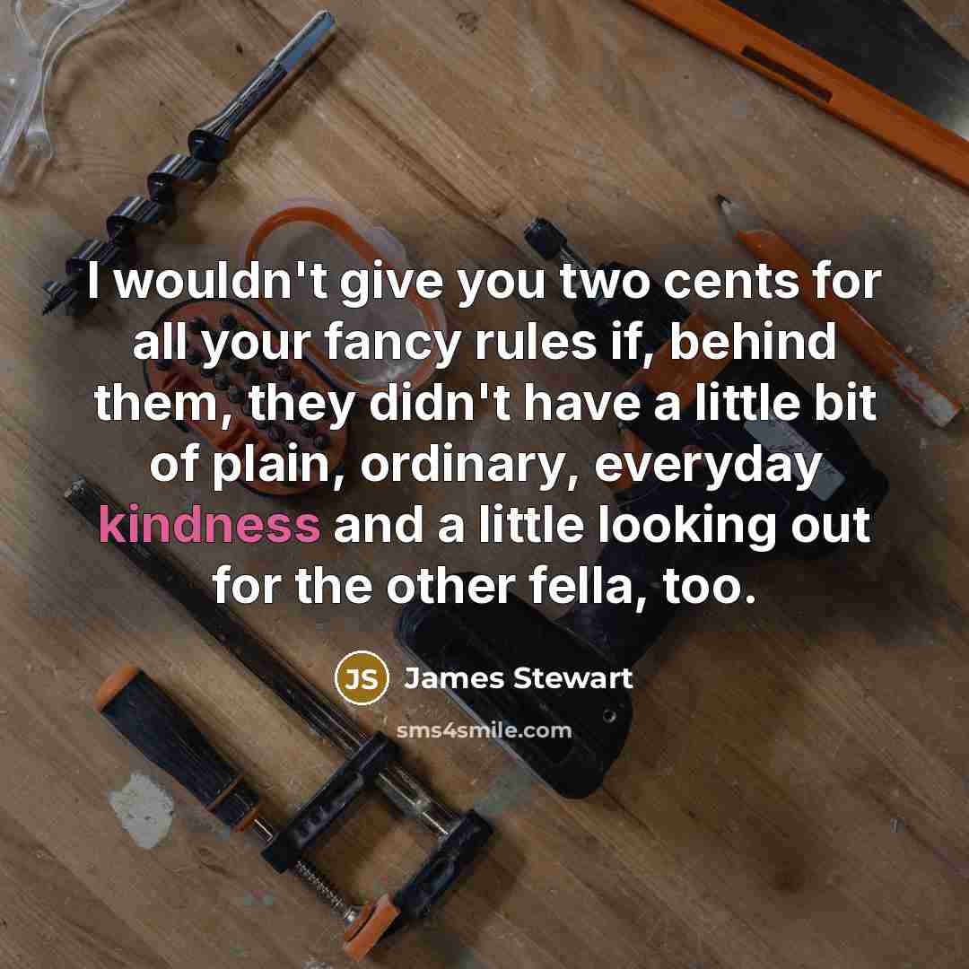 “I wouldn't give you two cents for all your fancy…” quote by James Stewart