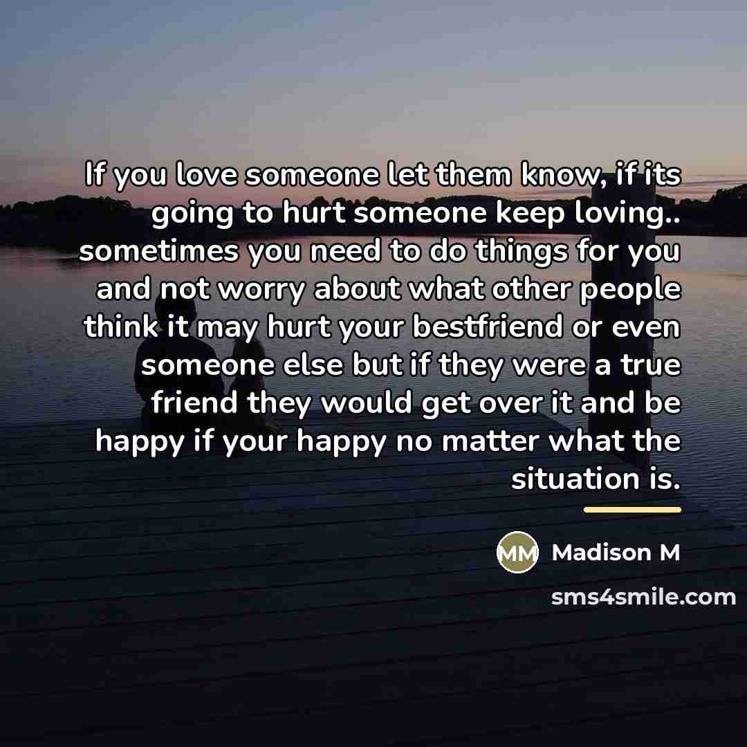 “If you love someone let them know, if its going…” quote by Anonymous