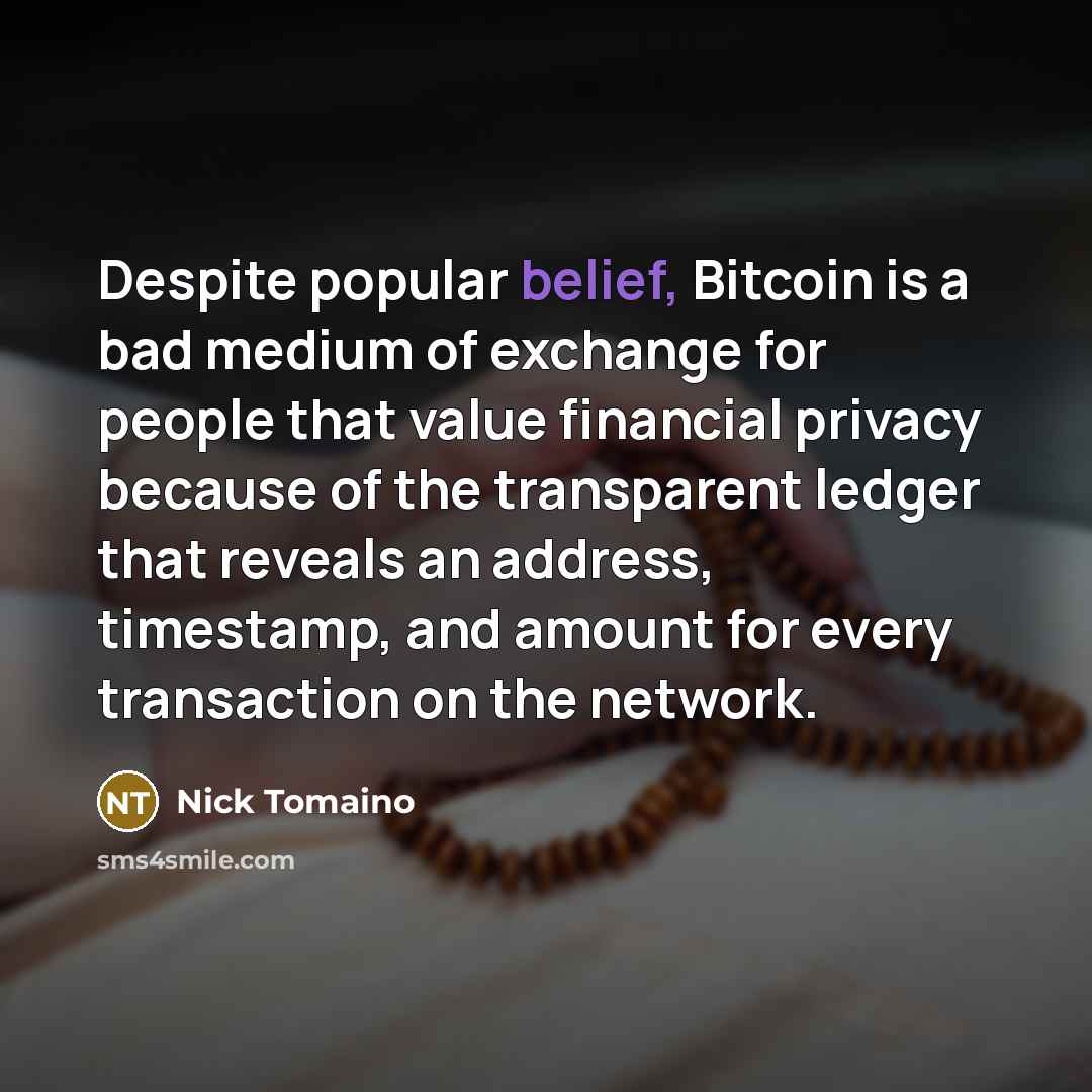 “Despite popular belief, Bitcoin is a bad medium of exchange…” quote by Nick Tomaino