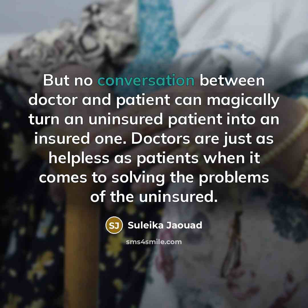 “But no conversation between doctor and patient can magically turn…” quote by Suleika Jaouad