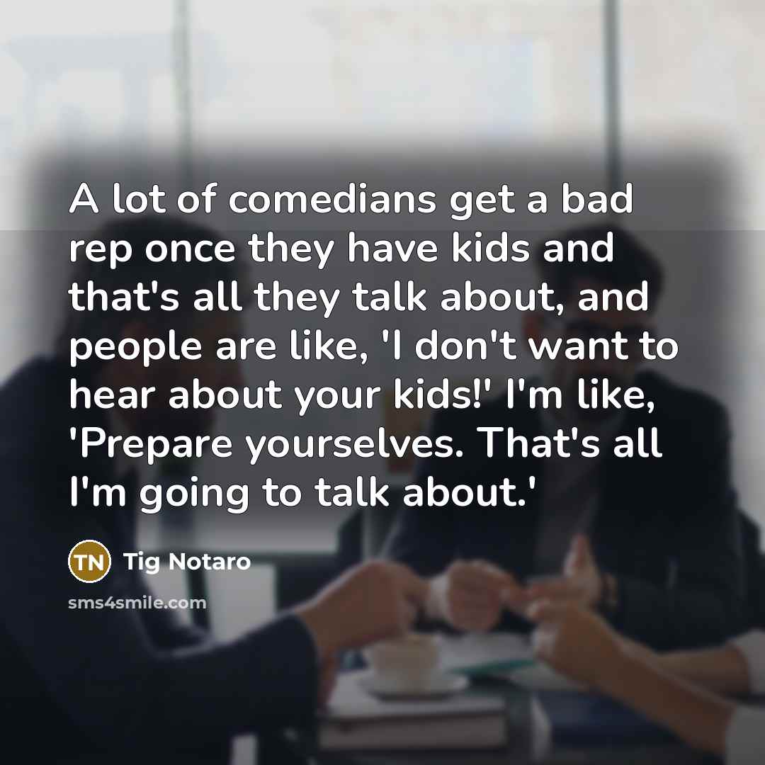 “A lot of comedians get a bad rep once they…” quote by Tig Notaro