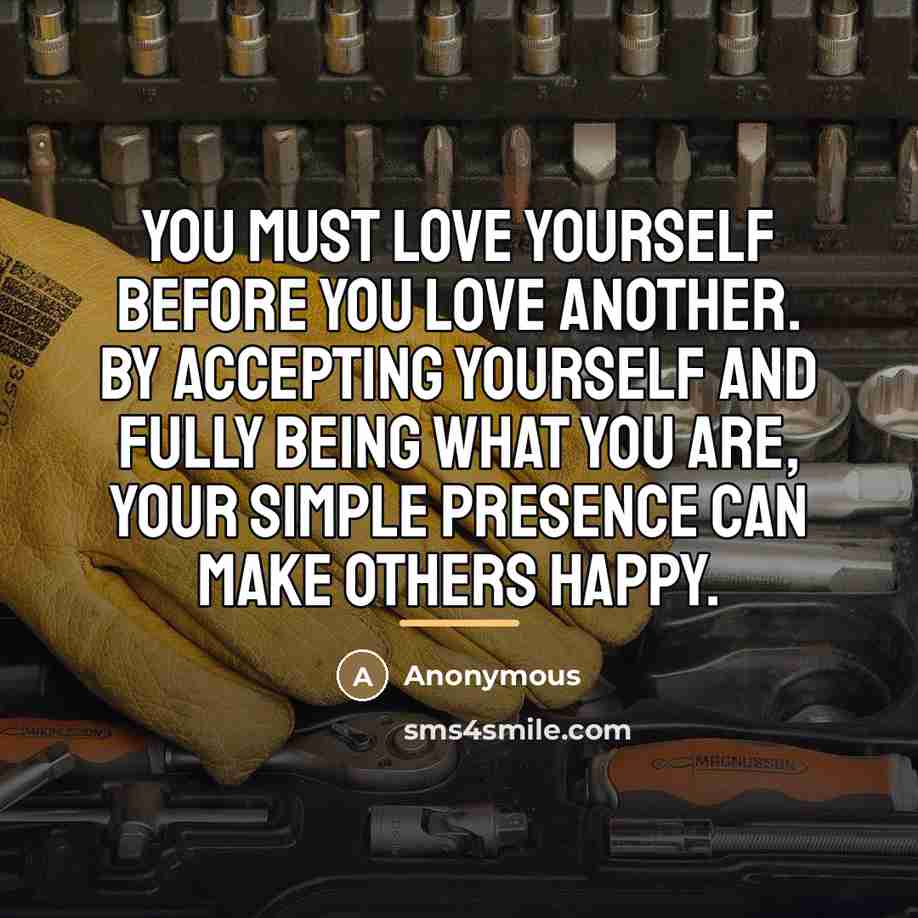“You must love yourself before you love another. By accepting…” quote by Anonymous