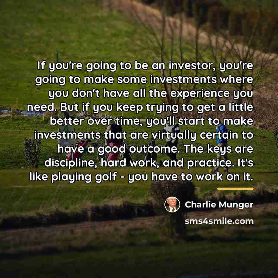“If you're going to be an investor, you're going to…” quote by Charlie Munger
