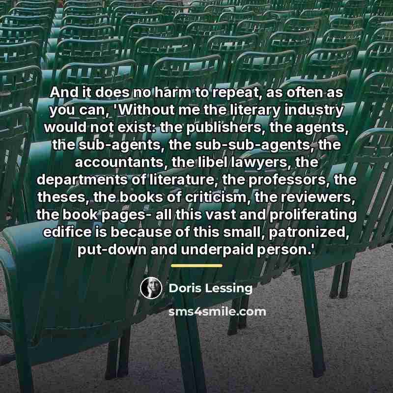 “And it does no harm to repeat, as often as…” quote by Doris Lessing