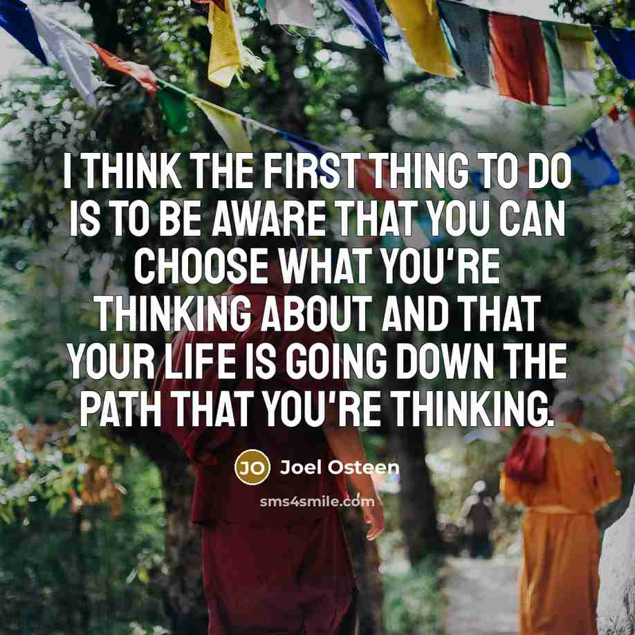 “I think the first thing to do is to be…” quote by Joel Osteen