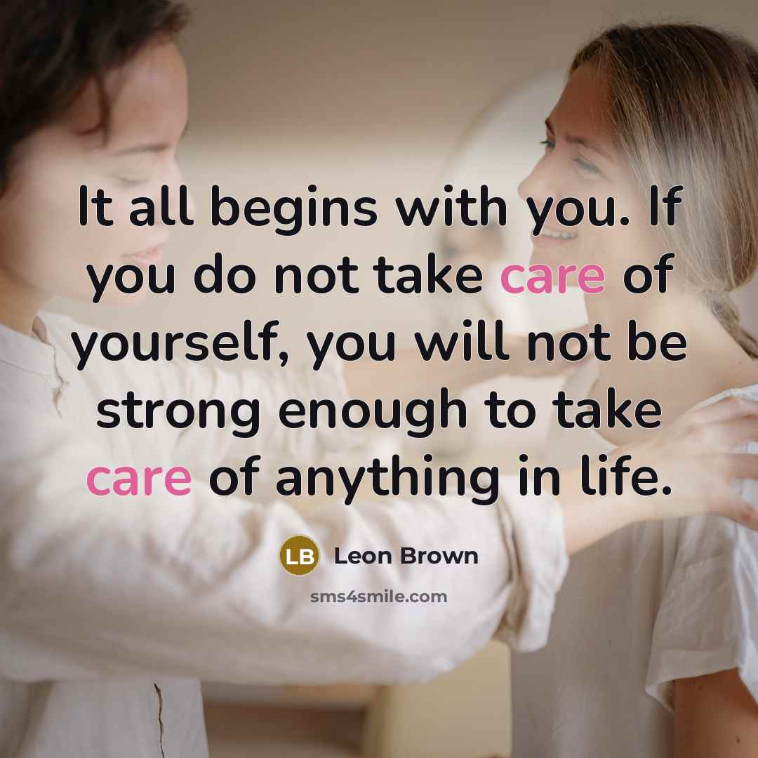 “It all begins with you. If you do not take…” quote by Leon Brown