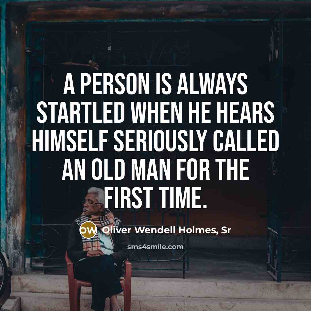“A person is always startled when he hears himself seriously…” quote by Oliver Wendell Holmes, Sr