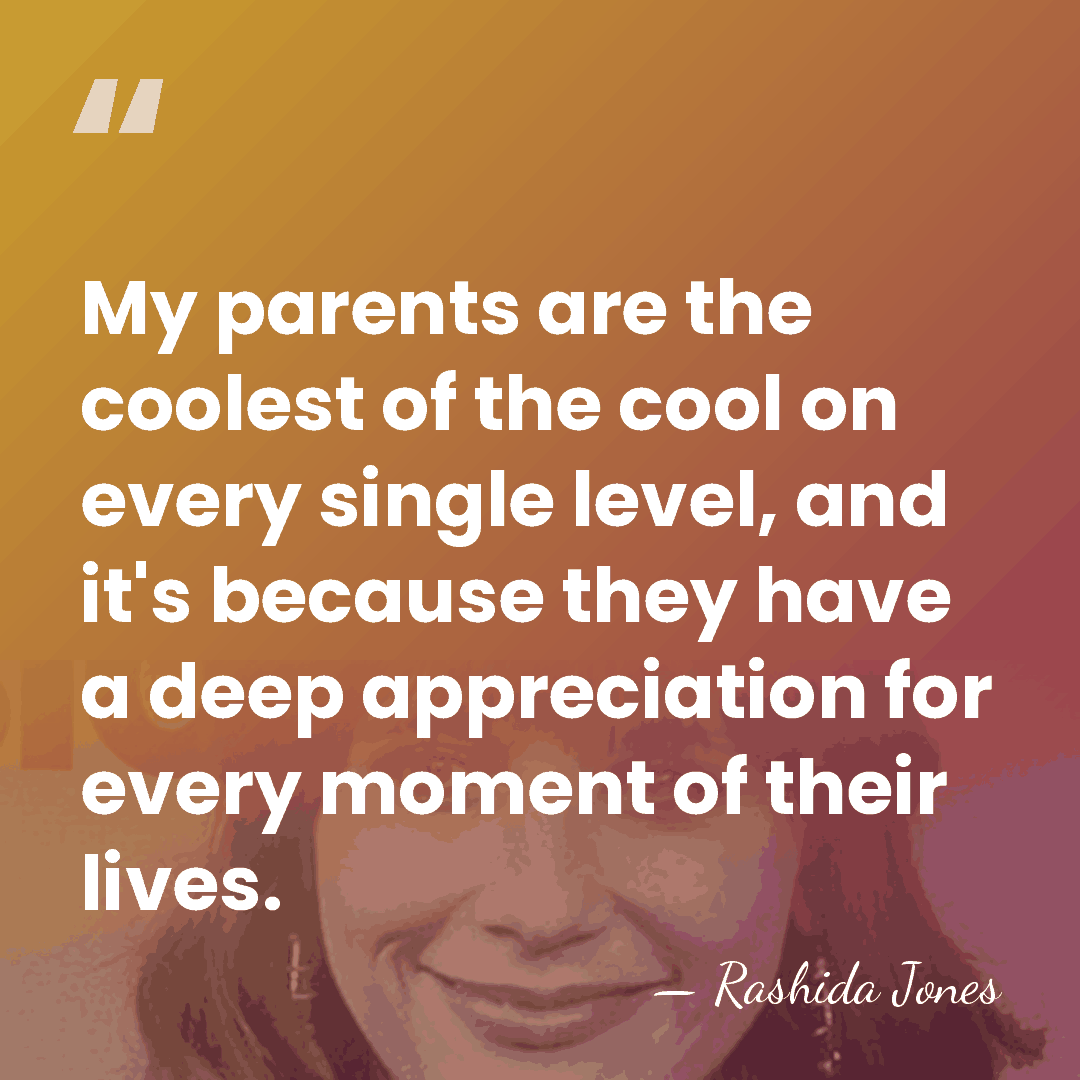 My parents are the coolest of the cool on every single level,&hellip; - Rashida Jones