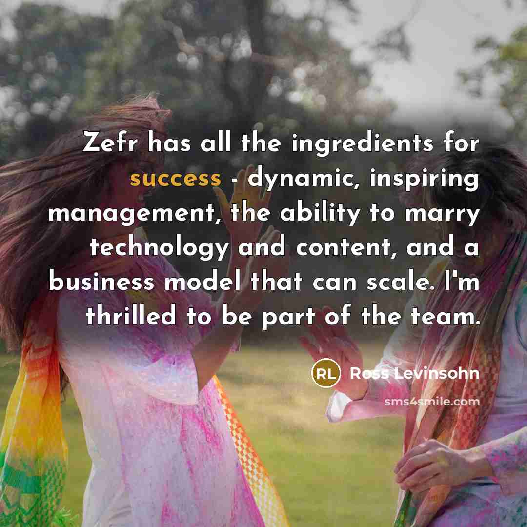 “Zefr has all the ingredients for success - dynamic, inspiring…” quote by Ross Levinsohn