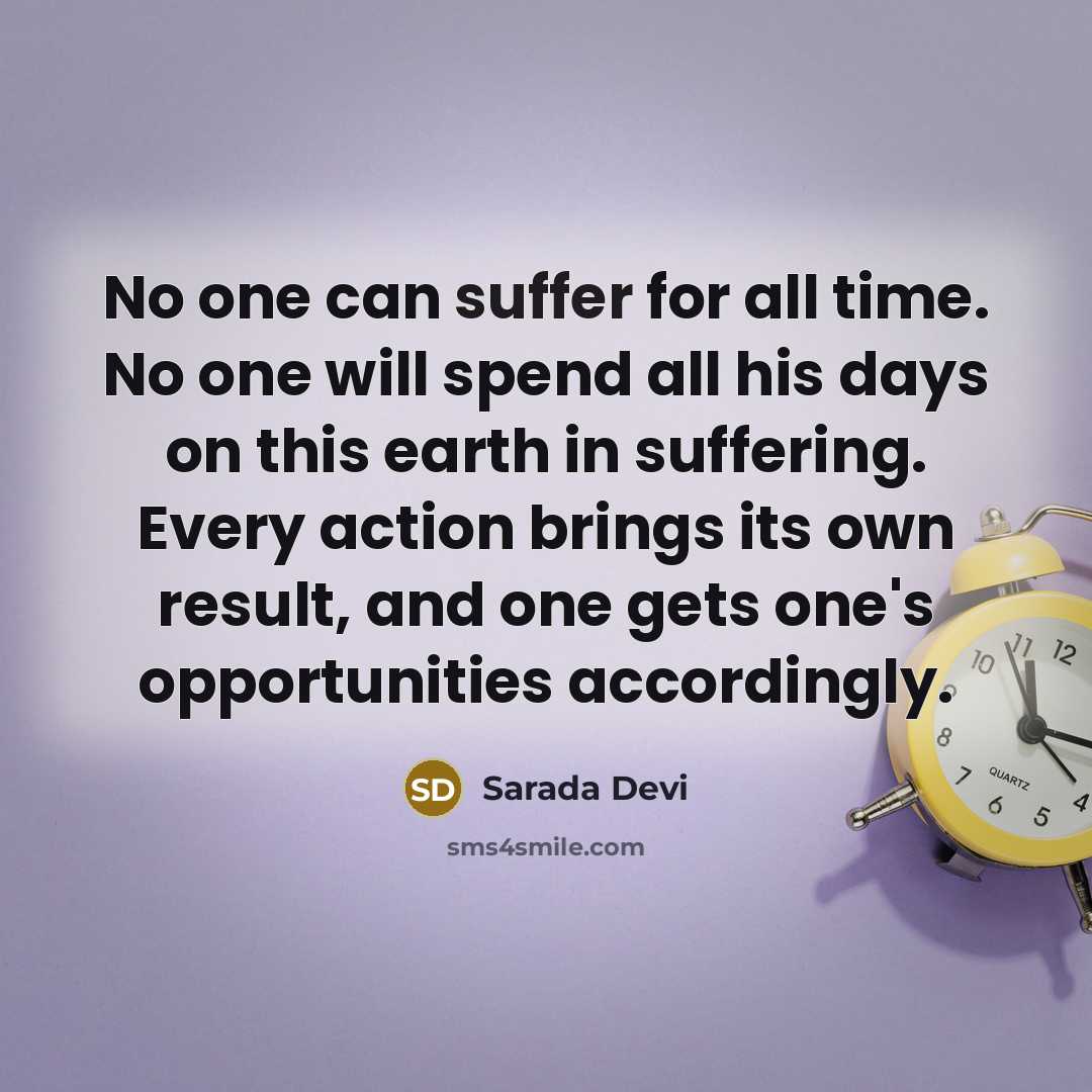 “No one can suffer for all time. No one will…” quote by Sarada Devi