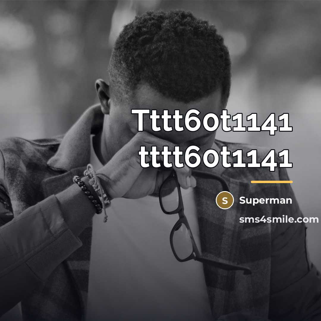“Tttt60t1141 tttt60t1141…” quote by Superman