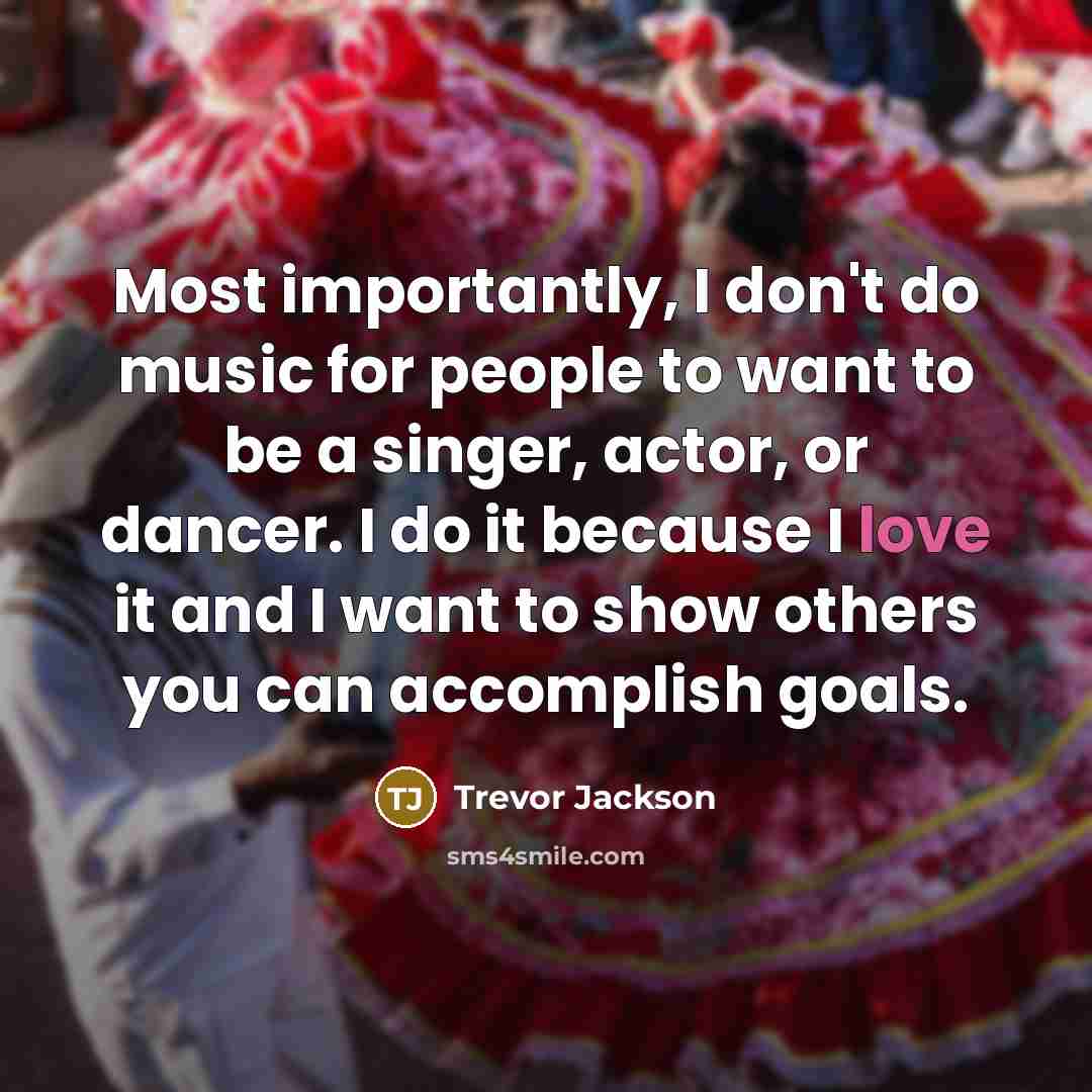 “Most importantly, I don't do music for people to want…” quote by Trevor Jackson