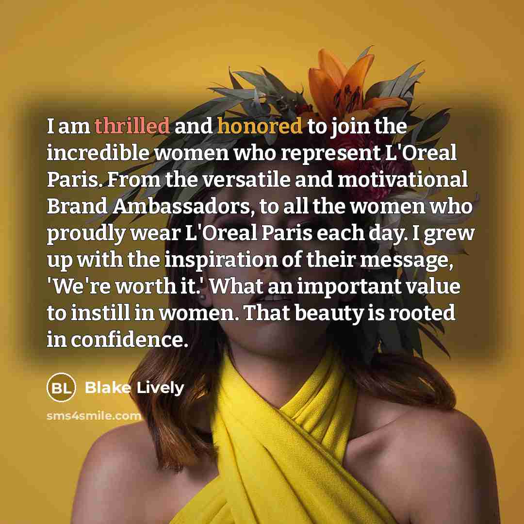 “I am thrilled and honored to join the incredible women…” quote by Blake Lively
