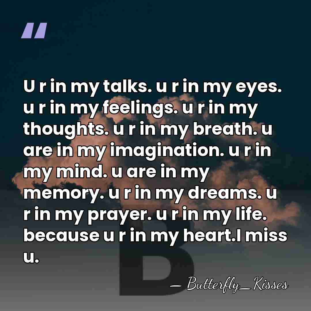 U r in my talks. u r in my eyes. u r&hellip; - Butterfly_Kisses