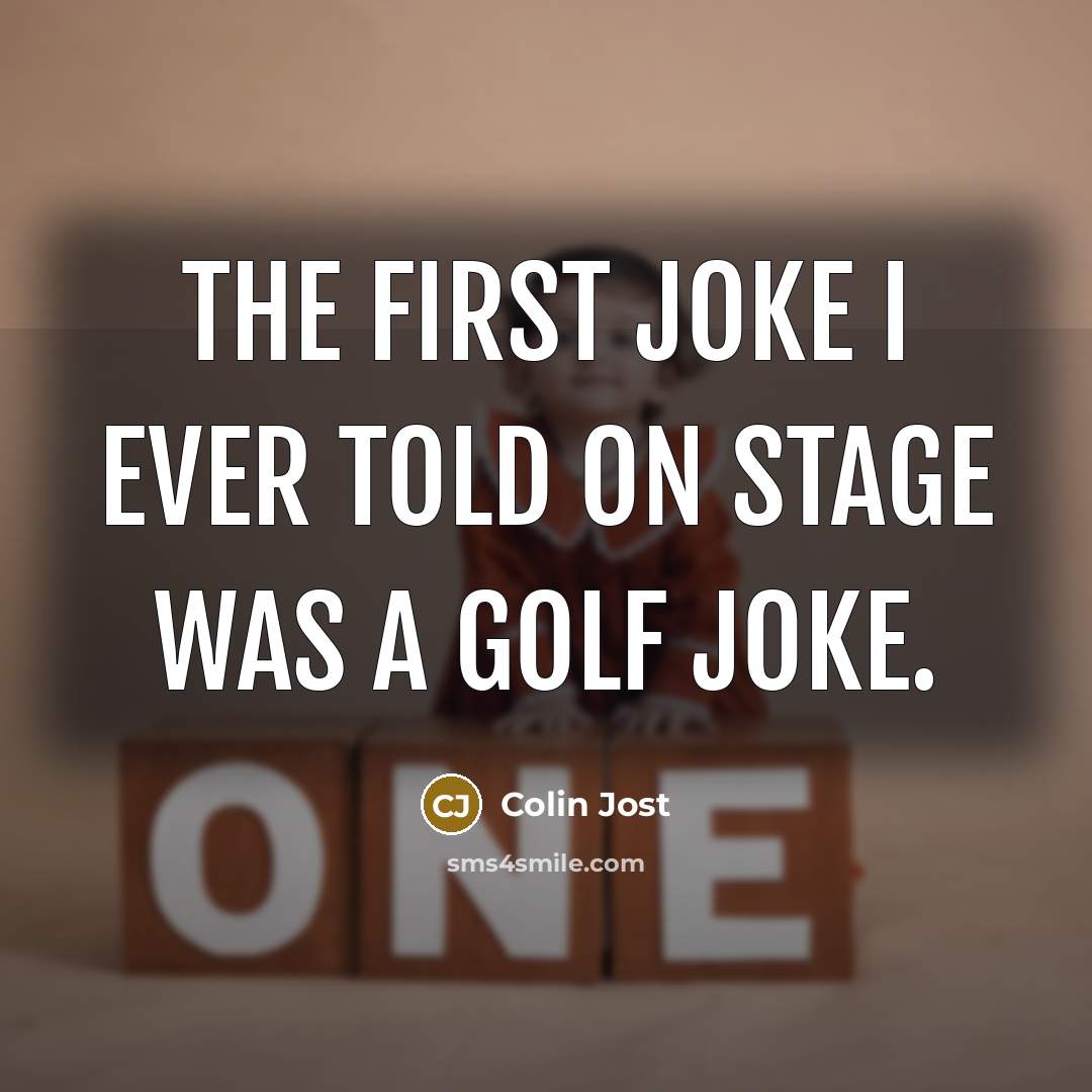 “The first joke I ever told on stage was a…” quote by Colin Jost