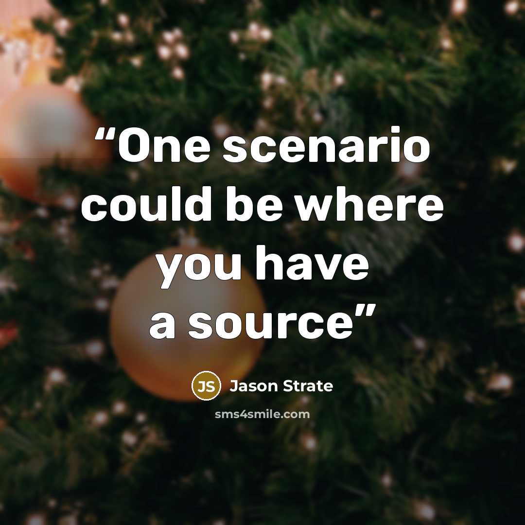 “One scenario could be where you have a source” quote by Jason Strate