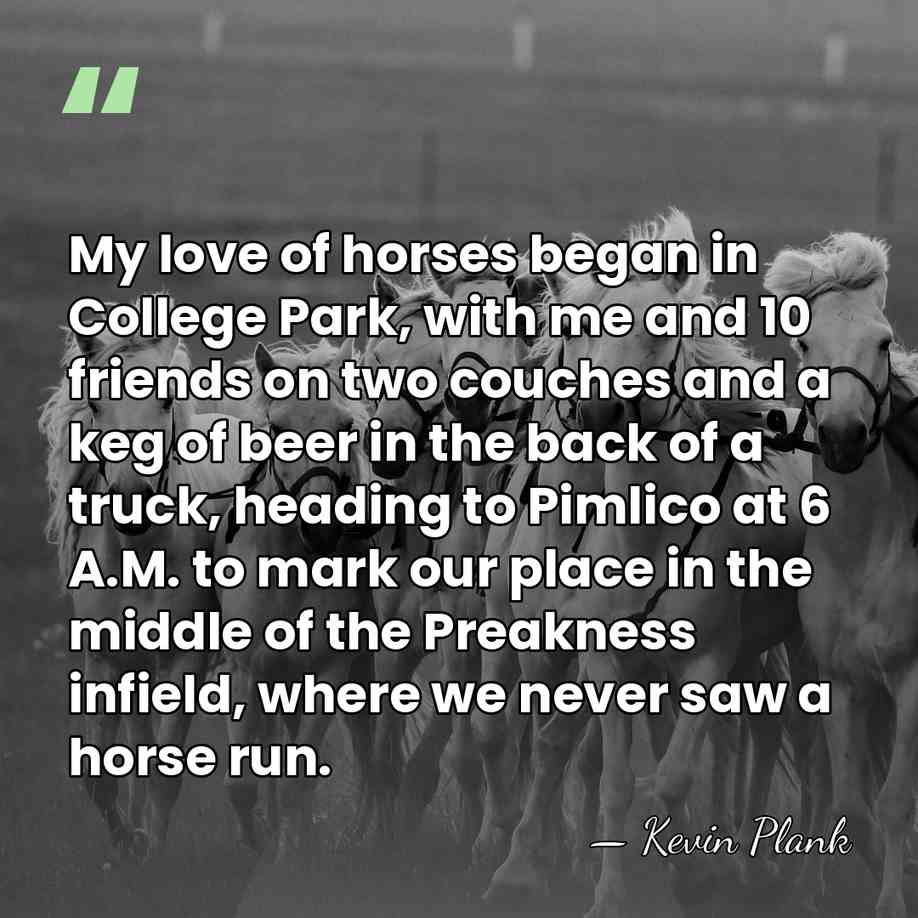 My love of horses began in College Park, with me and 10&hellip; - Kevin Plank