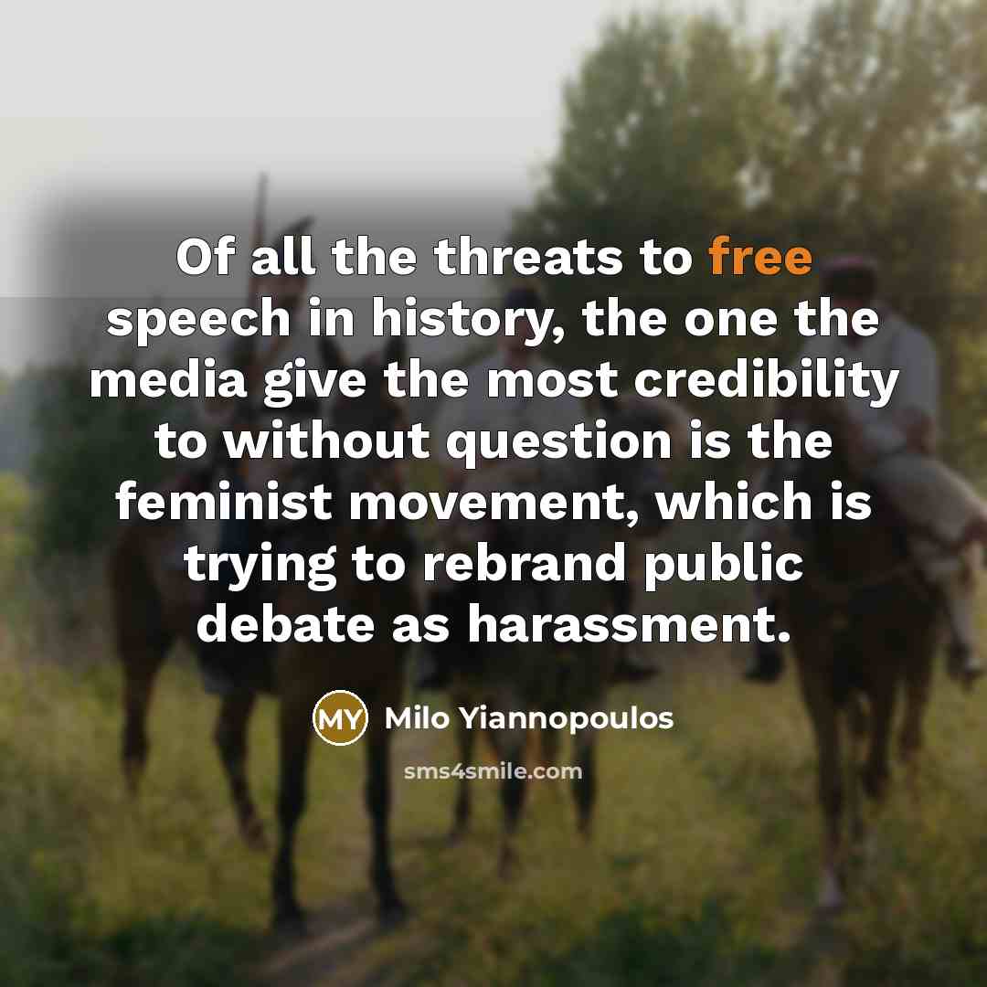 “Of all the threats to free speech in history, the…” quote by Milo Yiannopoulos