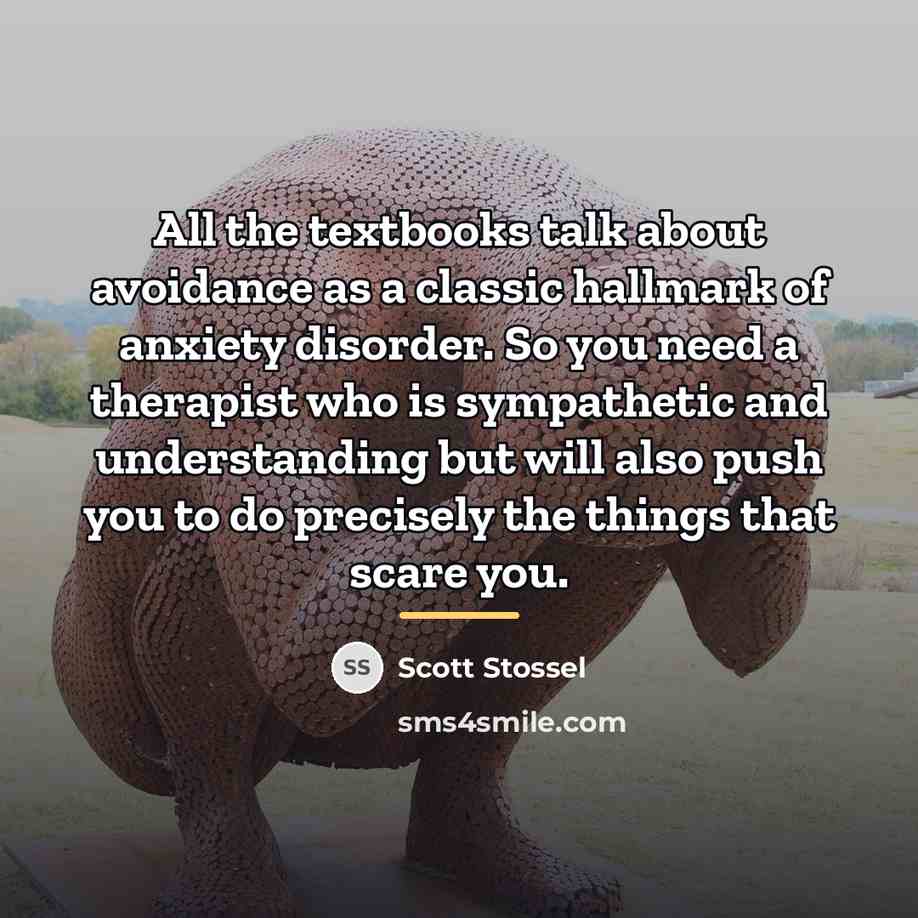 “All the textbooks talk about avoidance as a classic hallmark…” quote by Scott Stossel