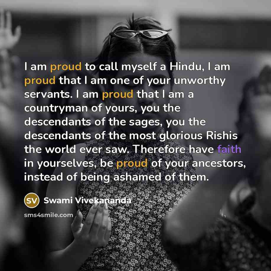 “I am proud to call myself a Hindu, I am…” quote by Swami Vivekananda
