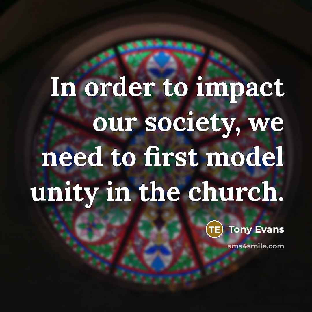 “In order to impact our society, we need to first…” quote by Tony Evans