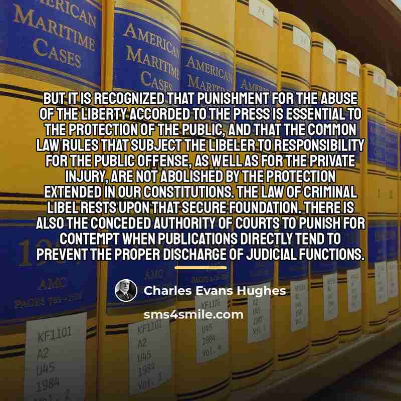 “But it is recognized that punishment for the abuse of…” quote by Charles Evans Hughes