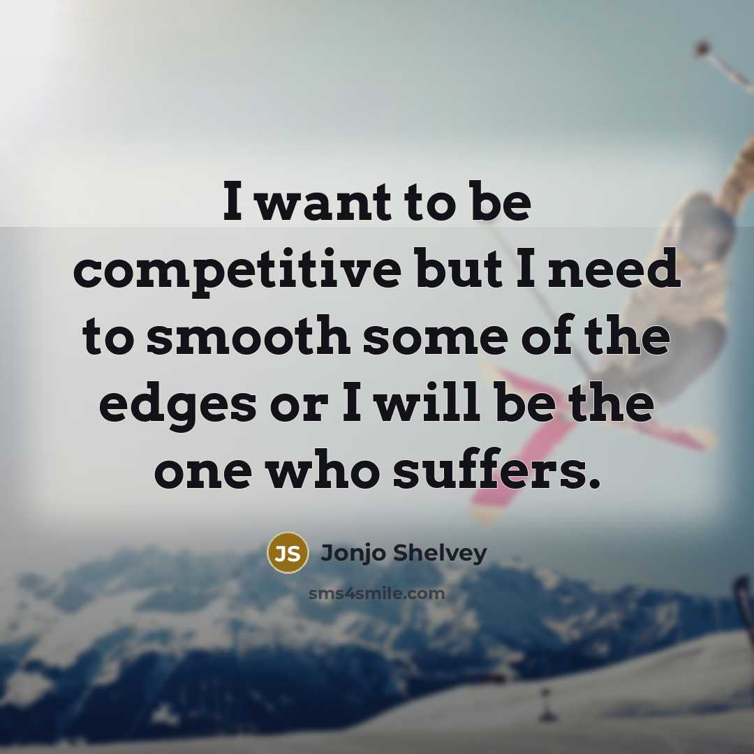 “I want to be competitive but I need to smooth…” quote by Jonjo Shelvey