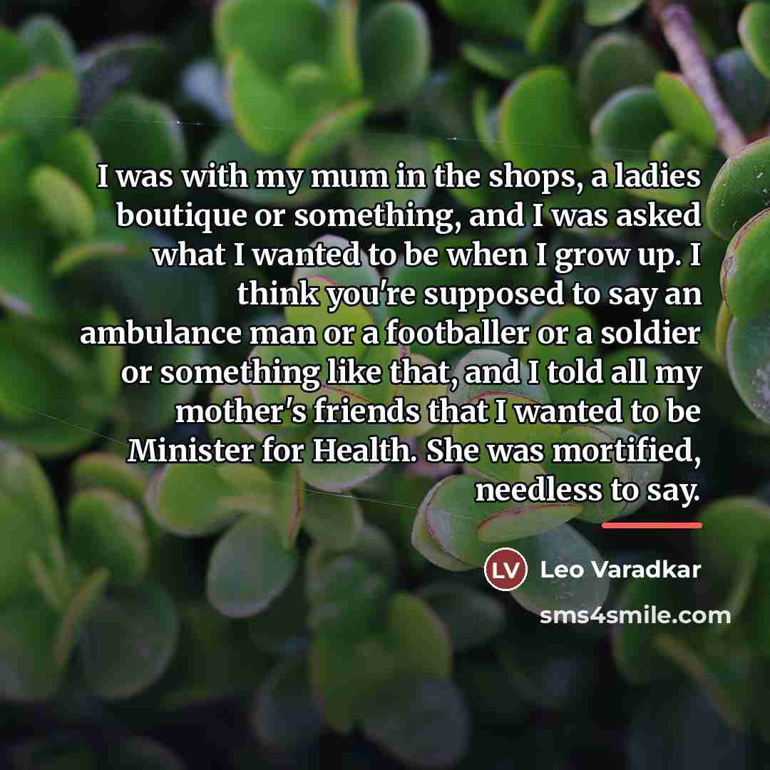 “I was with my mum in the shops, a ladies…” quote by Leo Varadkar
