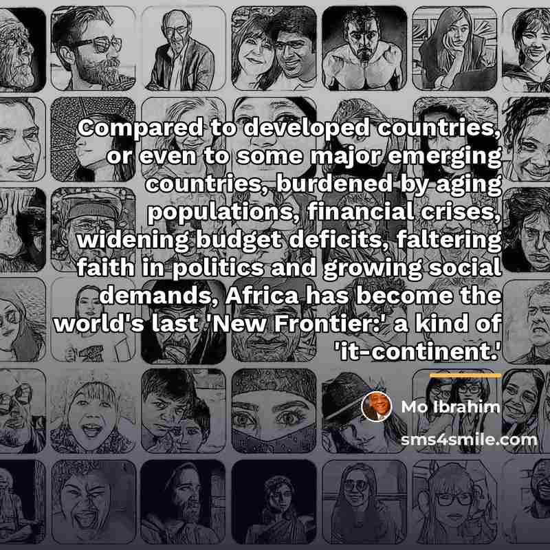 “Compared to developed countries, or even to some major emerging…” quote by Mo Ibrahim