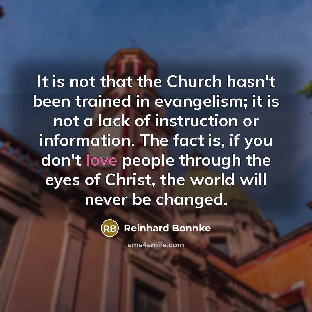 “It is not that the Church hasn't been trained in…” quote by Reinhard Bonnke