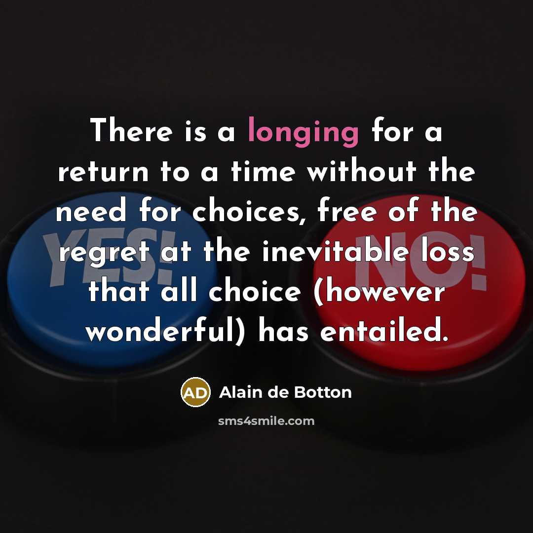“There is a longing for a return to a time…” quote by Alain de Botton