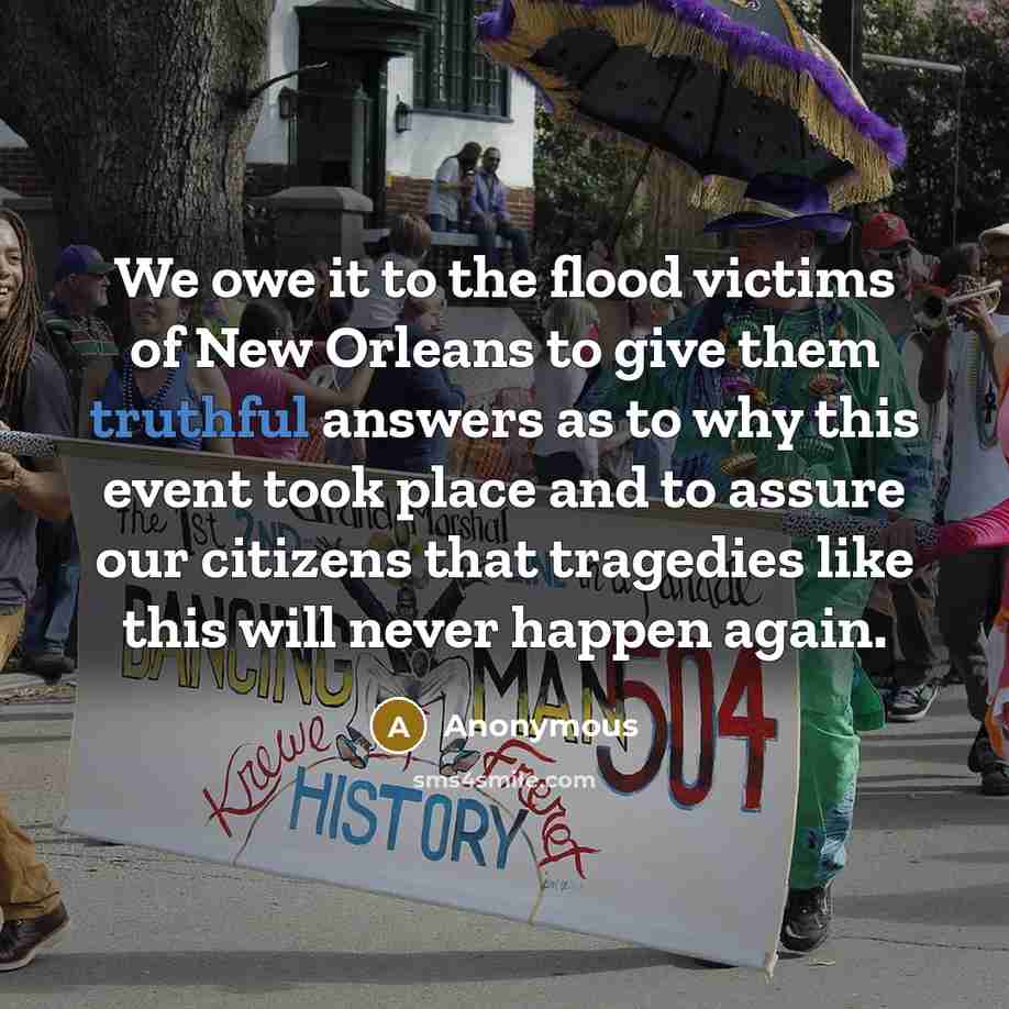 “We owe it to the flood victims of New Orleans…” quote by Anonymous