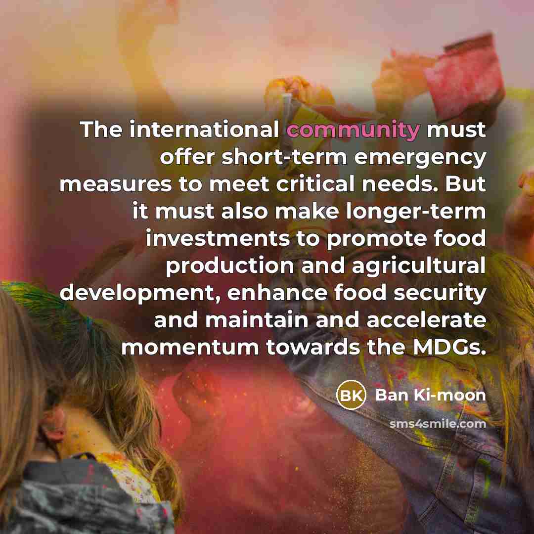 “The international community must offer short-term emergency measures to meet…” quote by Ban Ki-moon