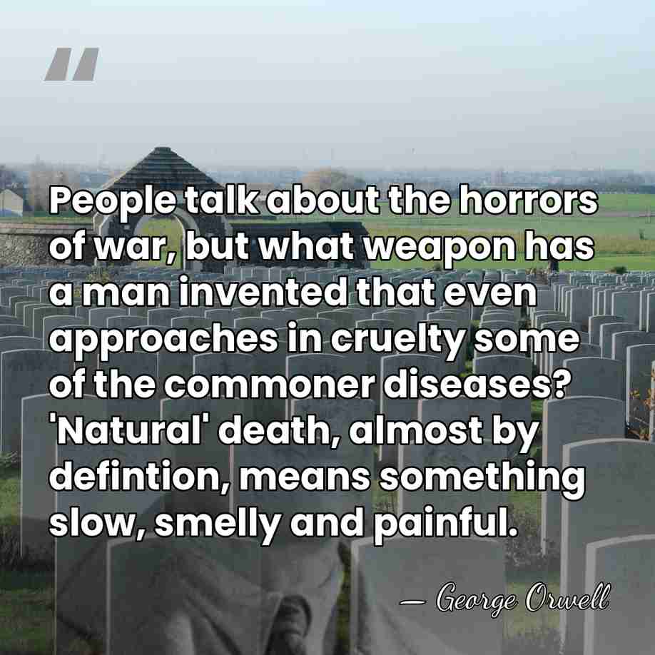 People talk about the horrors of war, but what weapon has a&hellip; - George Orwell