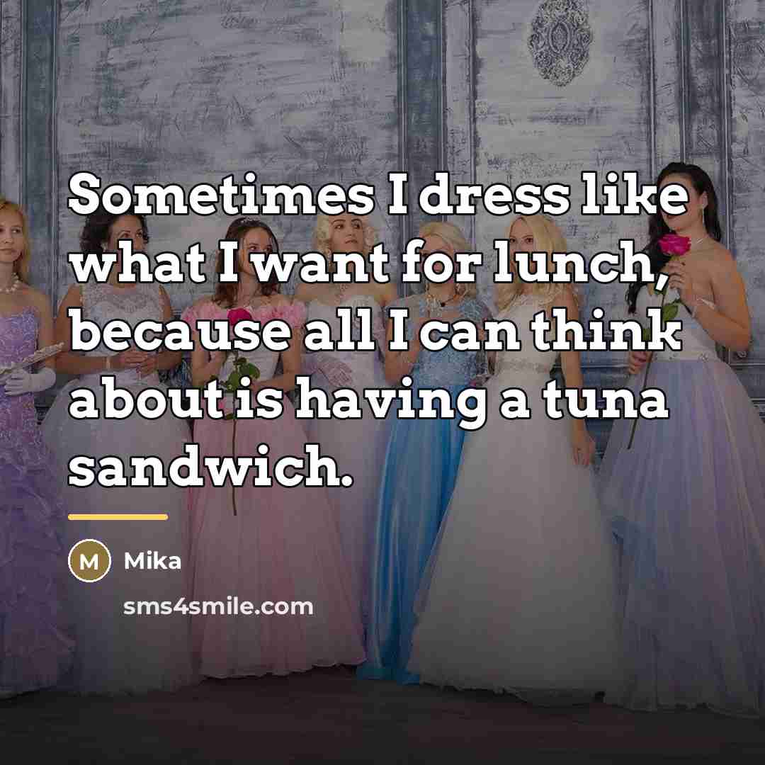 “Sometimes I dress like what I want for lunch, because…” quote by Mika