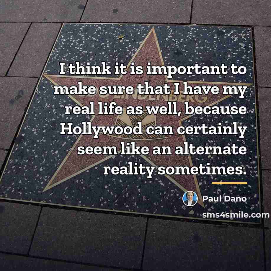 “I think it is important to make sure that I…” quote by Paul Dano