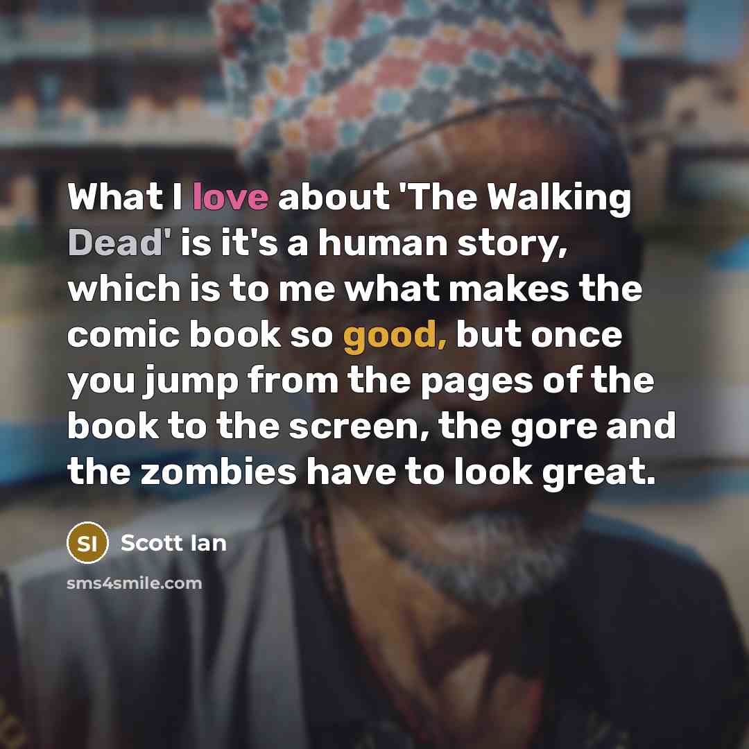 “What I love about 'The Walking Dead' is it's a…” quote by Scott Ian