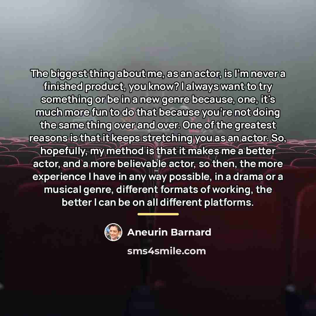 “The biggest thing about me, as an actor, is I'm…” quote by Aneurin Barnard