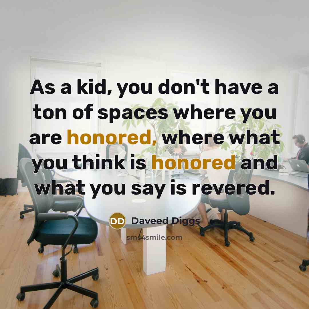 “As a kid, you don't have a ton of spaces…” quote by Daveed Diggs