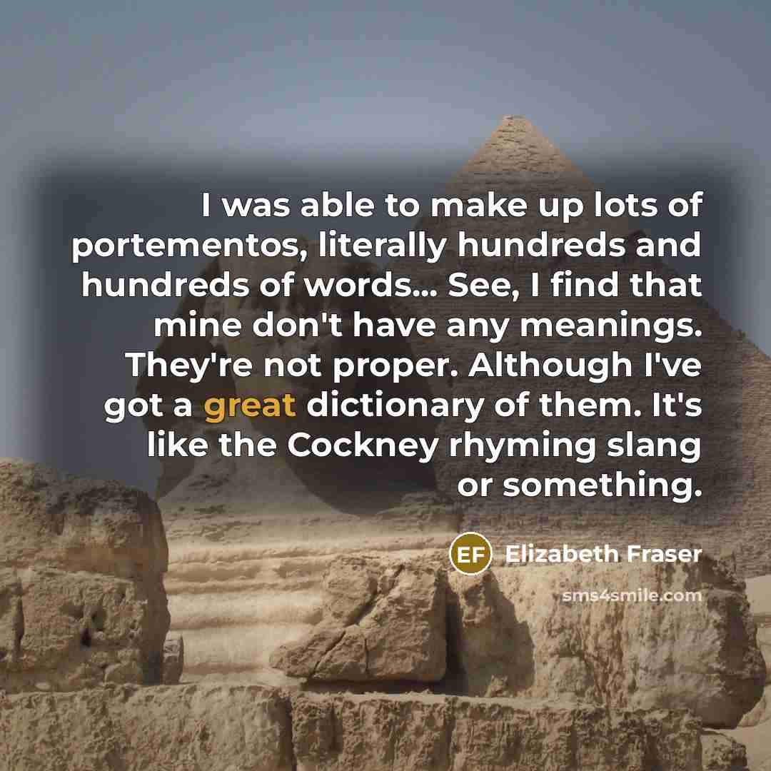 “I was able to make up lots of portementos, literally…” quote by Elizabeth Fraser