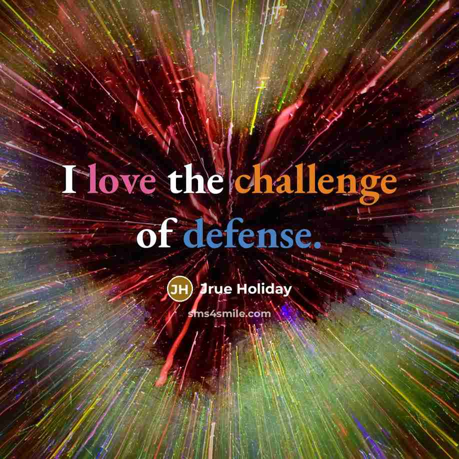 “I love the challenge of defense.…” quote by Jrue Holiday