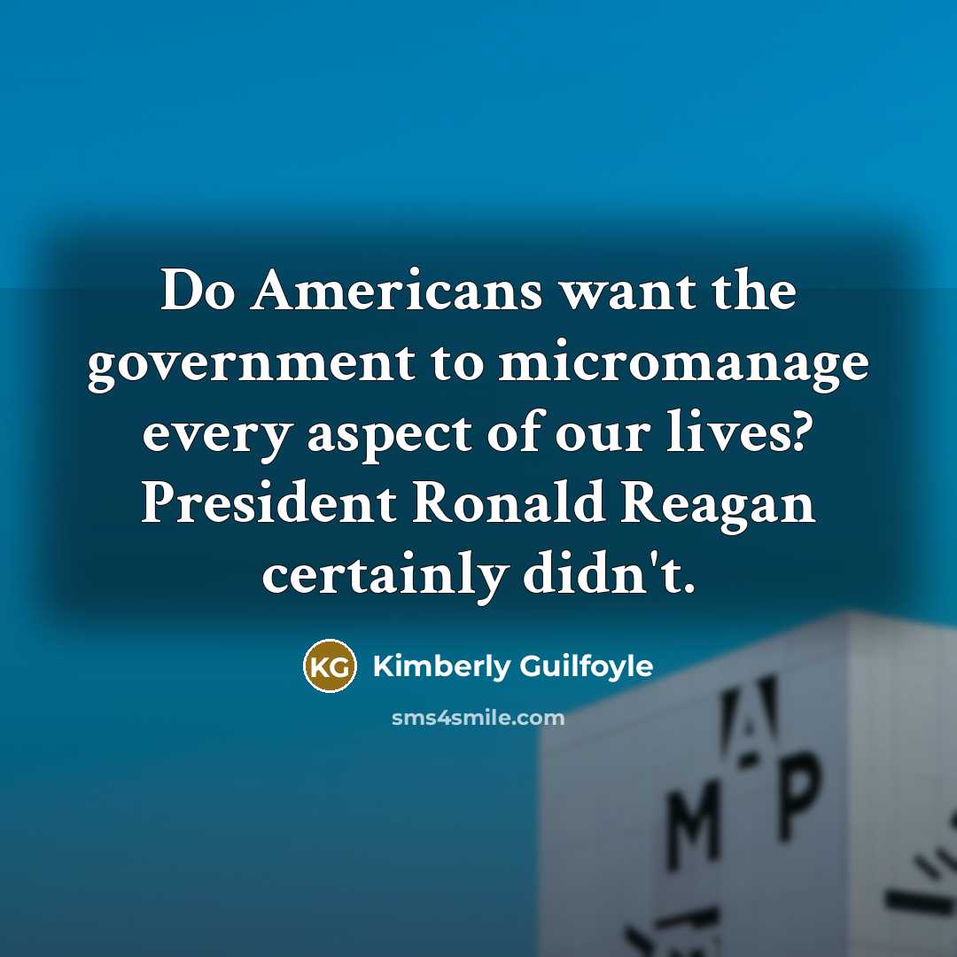 “Do Americans want the government to micromanage every aspect of…” quote by Kimberly Guilfoyle