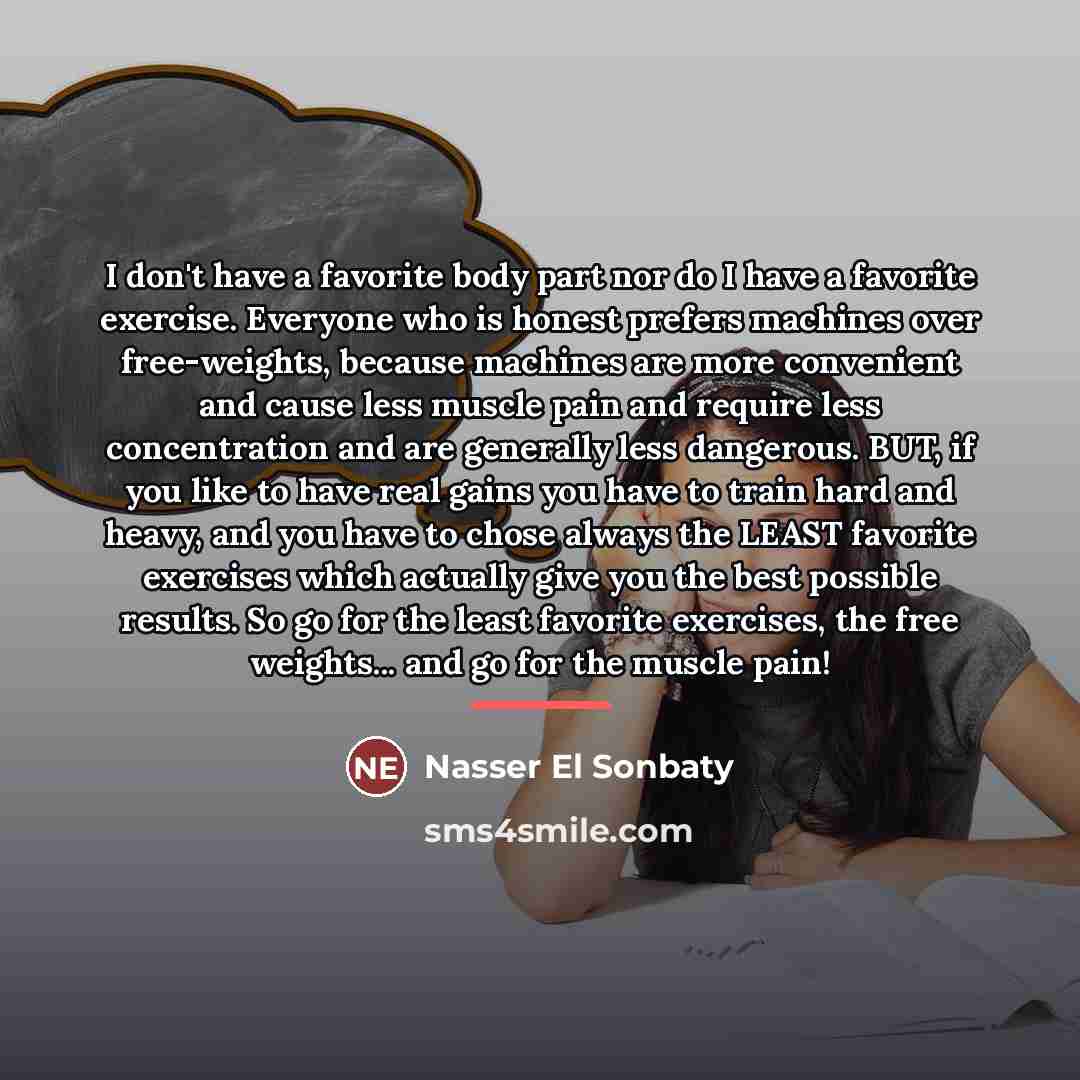 “I don't have a favorite body part nor do I…” quote by Nasser El Sonbaty
