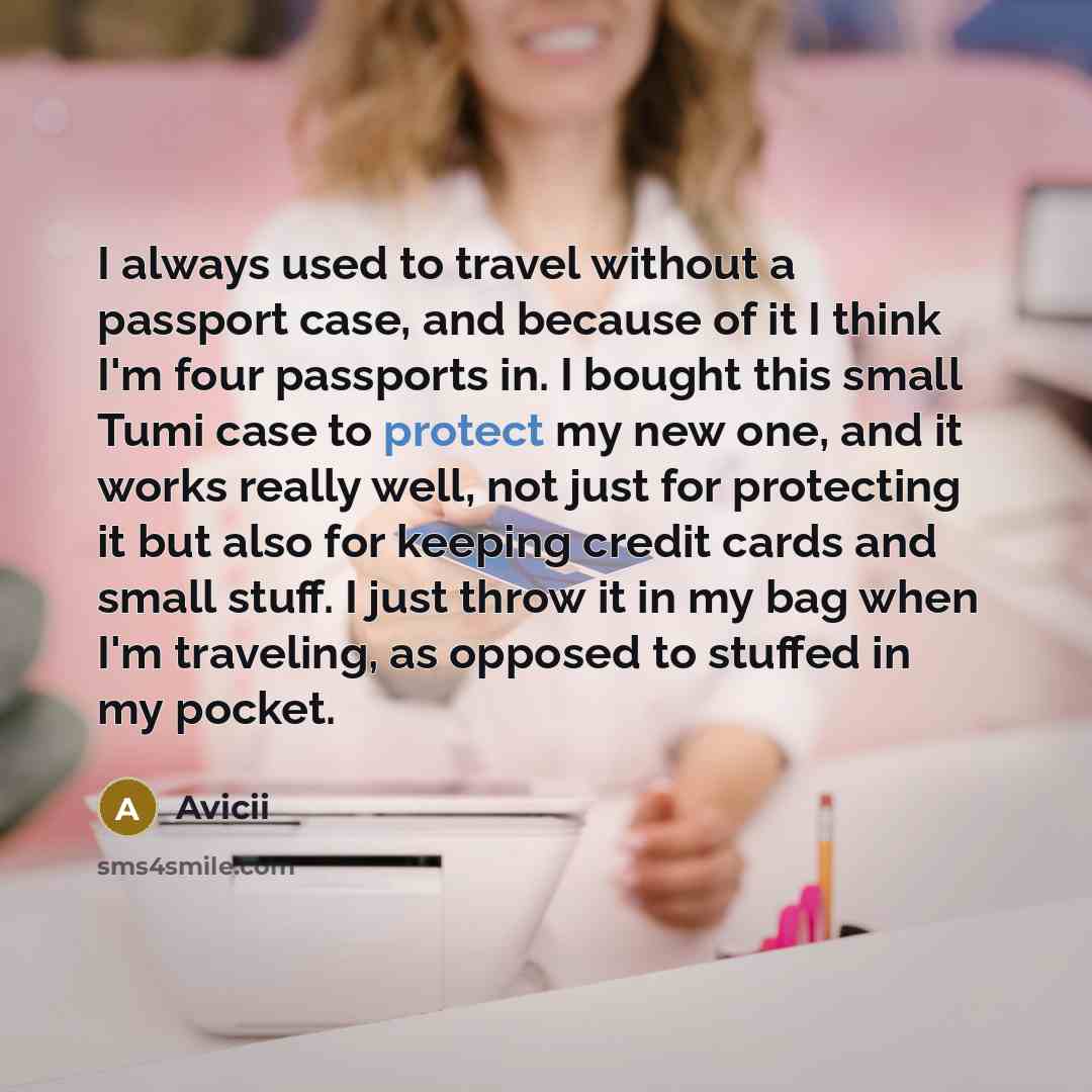“I always used to travel without a passport case, and…” quote by Avicii