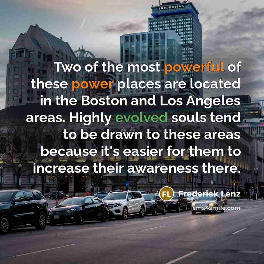 “Two of the most powerful of these power places are…” quote by Frederick Lenz