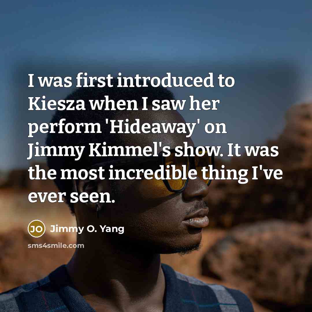 “I was first introduced to Kiesza when I saw her…” quote by Jimmy O. Yang