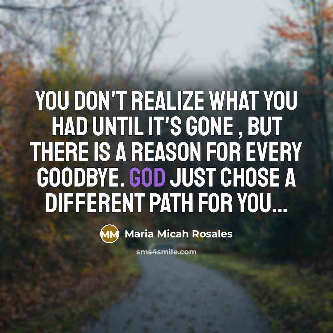 “You don't realize what you had until it's gone ,…” quote by Maria Micah Rosales